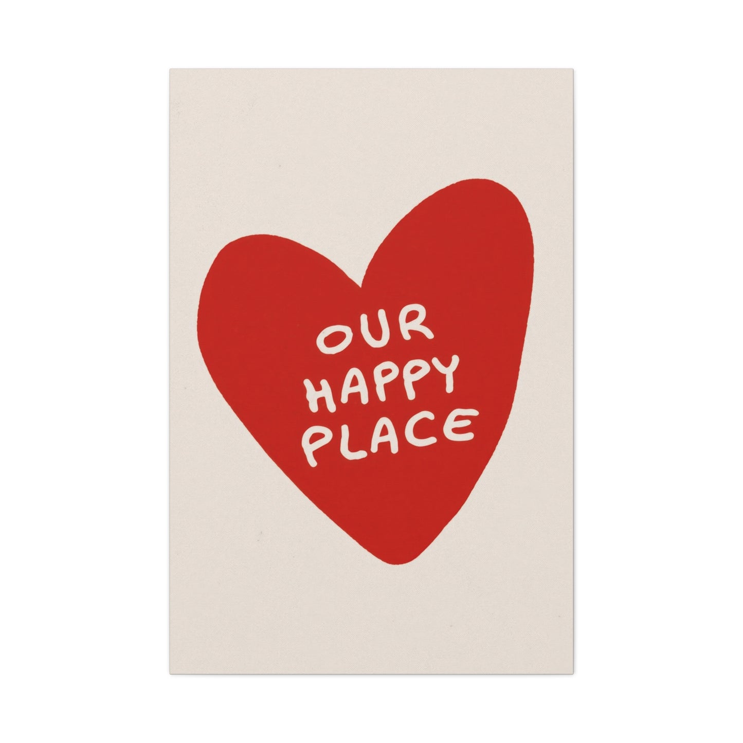Our Happy Place Red Heart Wall Art & Canvas Prints