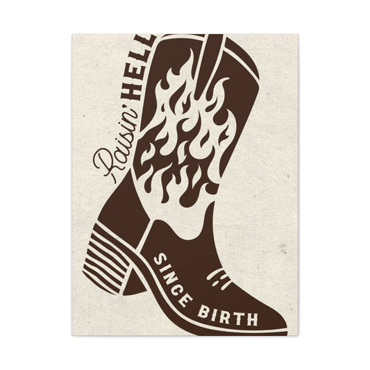 Raising Hell Since Birth Poster Wall Art & Canvas Prints