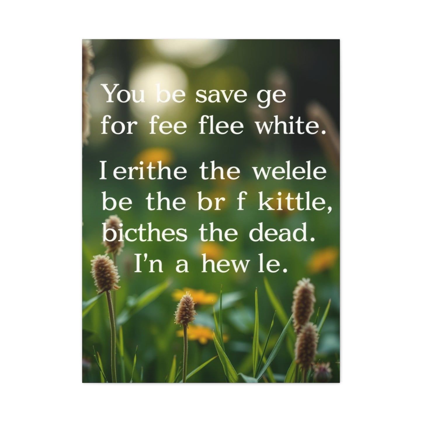 Masterpiece Quotes and Saying Wall Art Vision Wall Art & Canvas Print