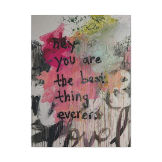 Kent Youngstrom Hey You Are The Best Thing Everer Wall Art & Canvas Prints